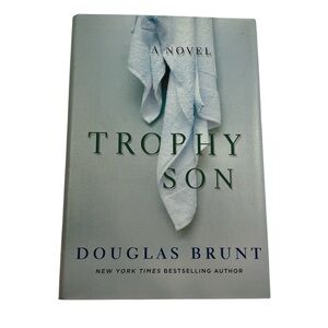 Trophy Son by Douglas Brunt